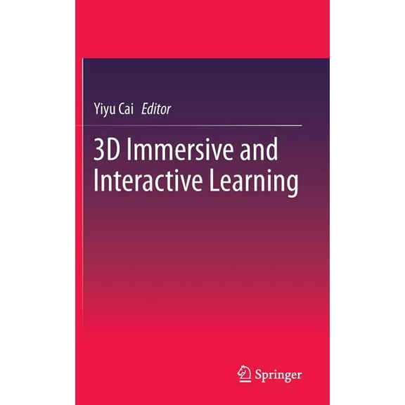 3D Immersive and Interactive Learning, (Hardcover)