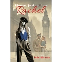 Please, Just Call Me Rachel, (Paperback)