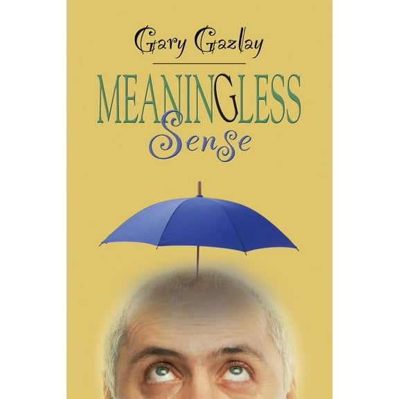 Meaningless Sense (Paperback)