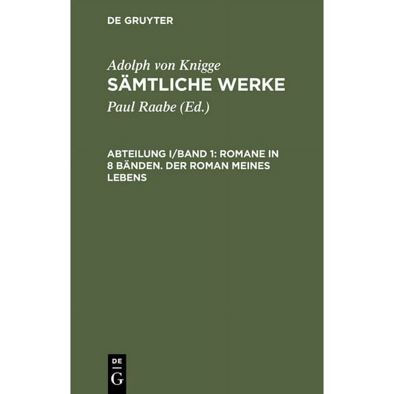 Sämtliche Werke, Abteilung I/Band 1, Romane in 8 Bänden. Der Roman meines Lebens, (Hardcover)