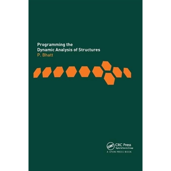 Pre-Owned Programming the Dynamic Analysis of Structures, (Paperback)