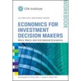 thumbnail image 2 of Economics for Investment Decision Makers Workbook: Micro, Macro, and International Economics, 2 of 4