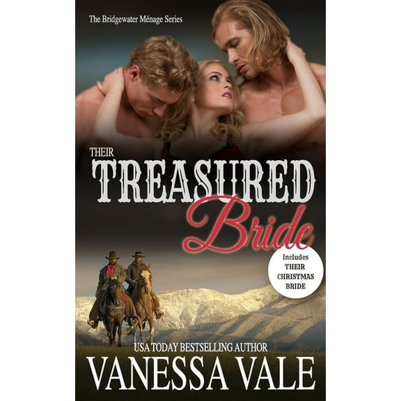 Bridgewater Their Treasured Bride (includes Their Christmas Bride), Book 5, (Paperback)