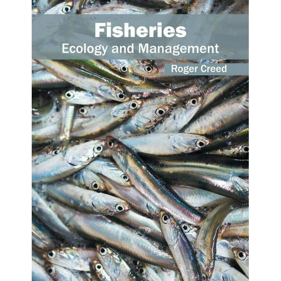 Fisheries: Ecology and Management, (Hardcover)