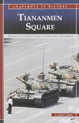 Tiananmen Square: Massacre Crushes Chinas Democracy Movement Snapshots in  History , Pre-Owned Library Binding 0756541018 9780756541019 Andrew Langley  