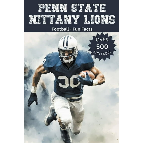 Penn State Nittany Lions Football Fun Facts, (Paperback)