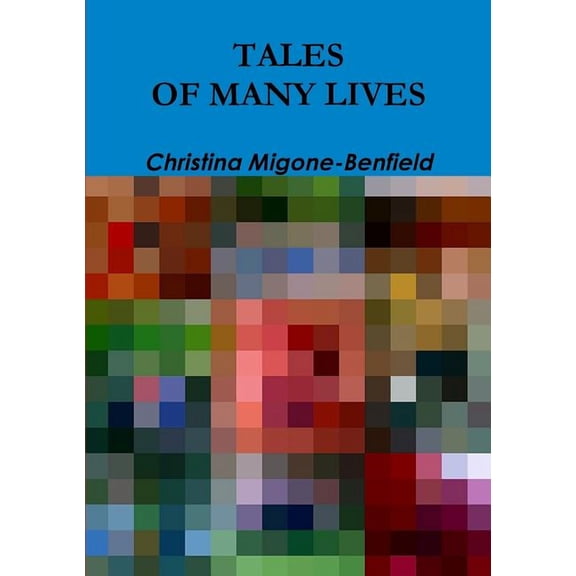 Tales of Many Lives (Paperback)