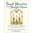 thumbnail image 1 of Pre-Owned Small Miracles for the Jewish Heart : Extraordinary Coincidences from Yesterday and Today (Paperback) 9781580625487, 1 of 1
