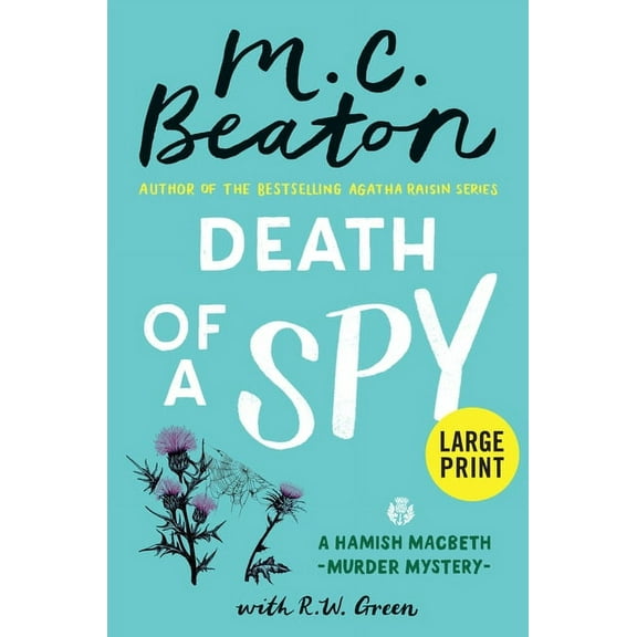 Hamish Macbeth Mystery Death of a Spy, Book 36, (Hardcover)