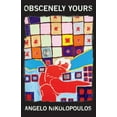 thumbnail image 1 of Pre-Owned Obscenely Yours (Paperback) 1882295994 9781882295999, 1 of 1
