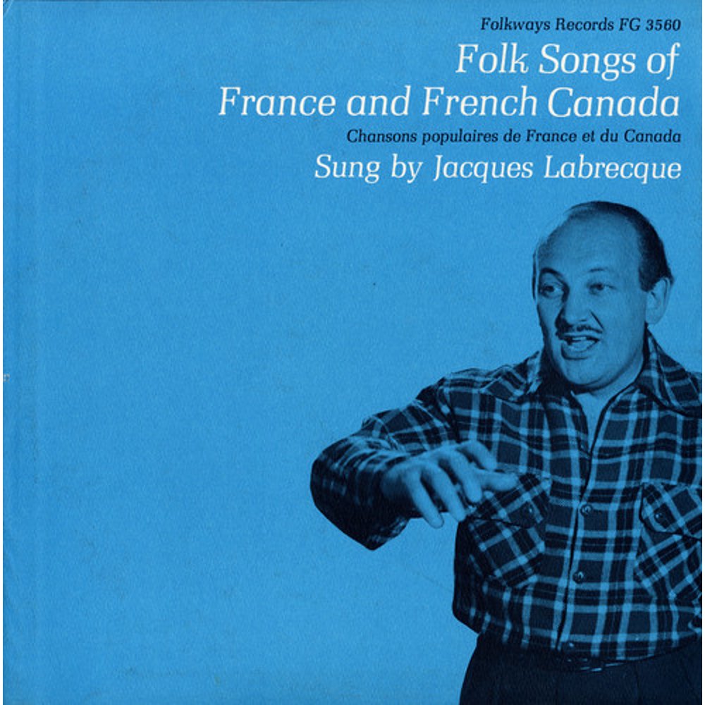 Jacques Labrecque Folk Songs of French Canada [CD]