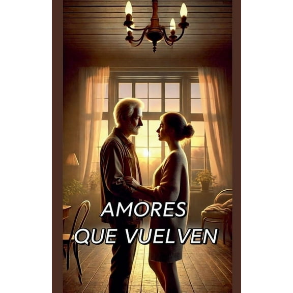 Amores Que Vuelven, (Paperback)
