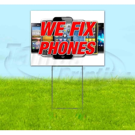 We Fix Phones V2 (18" X 24") Yard Sign, Includes Metal Step Stake