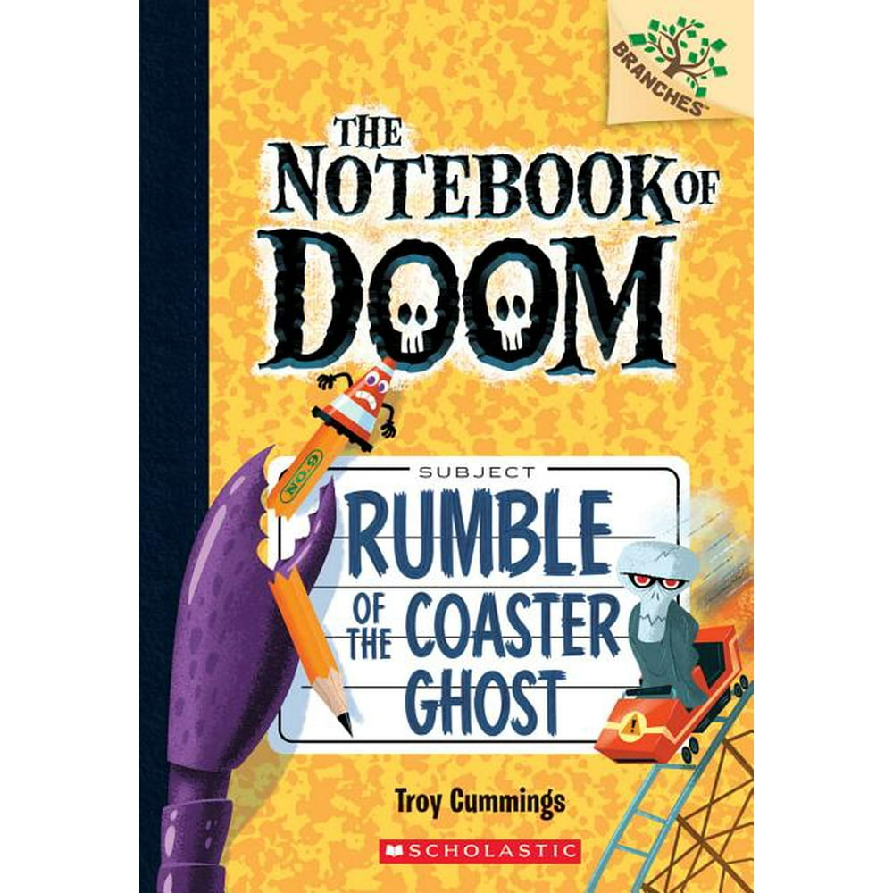 Notebook of Doom Rumble of the Coaster Ghost A Branches Book (the