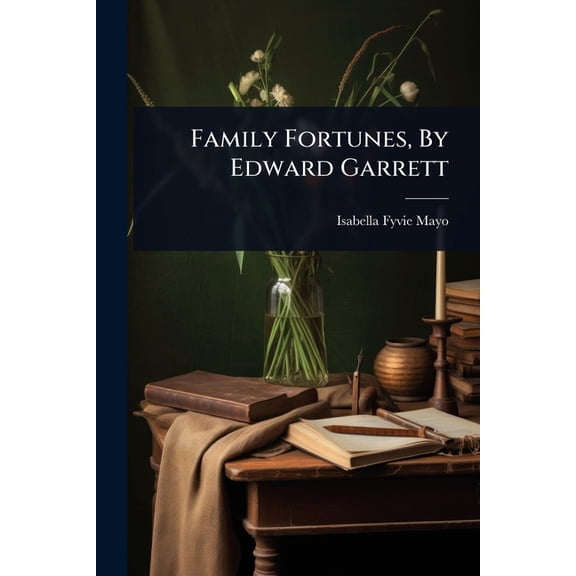 Family Fortunes, By Edward Garrett, (Paperback)