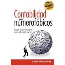 El Contabilidad para numerof��bicos: Una gu��a de supervivencia para propiet, (Paperback)