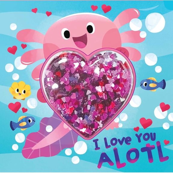 Pre-Owned I Love You Alotl (Board book) 1667207164 9781667207162
