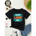 thumbnail image 1 of Youngsters' Happy Labor Graphic T-Shirt - Soft Cotton Round Neck Tee with Colorful "Happy Labor quot; Print, Regular Fit for Boys & Girls, Perfect for School Events & Casual Wear, 1 of 6