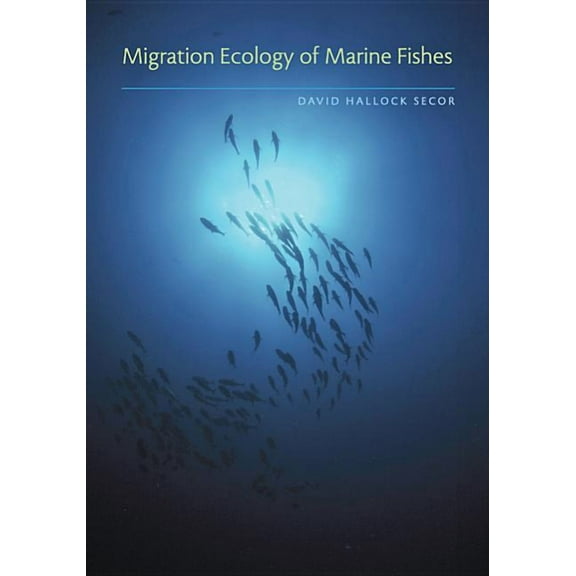 Migration Ecology of Marine Fishes (Hardcover)
