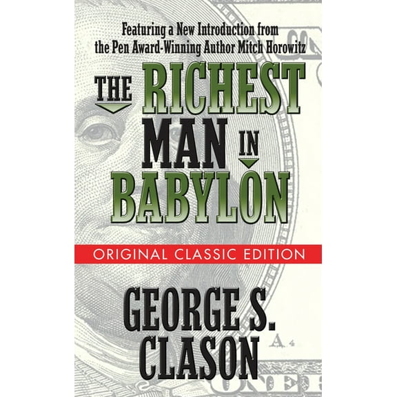 The Richest Man in Babylon (Original Classic Edition), (Paperback)