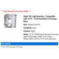 thumbnail image 2 of Right Tail Light Housing - Compatible with 1973 - 1974 Chevy C10 Pickup Base, 2 of 2