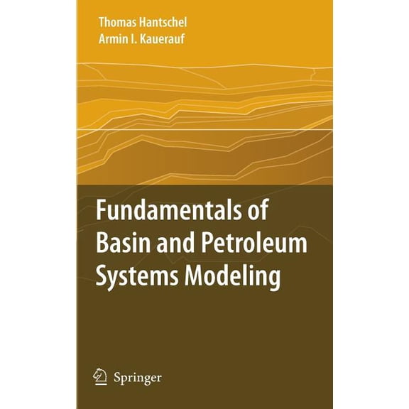 Fundamentals of Basin and Petroleum Systems Modeling, (Hardcover)