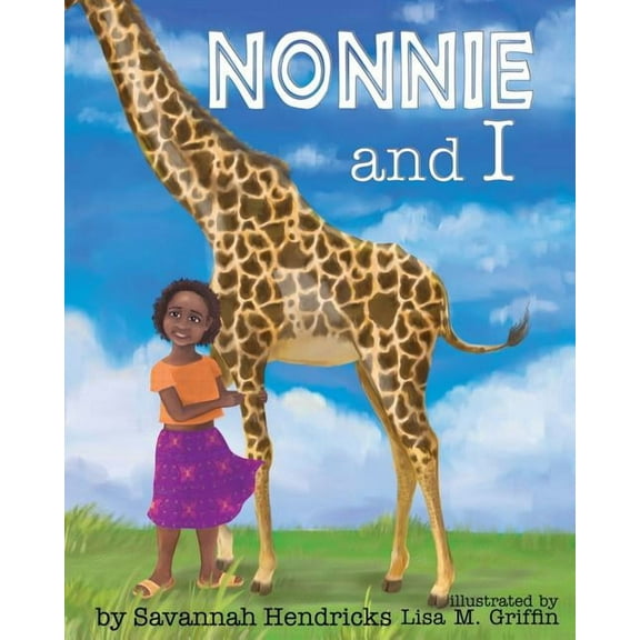 Nonnie and I, (Paperback)