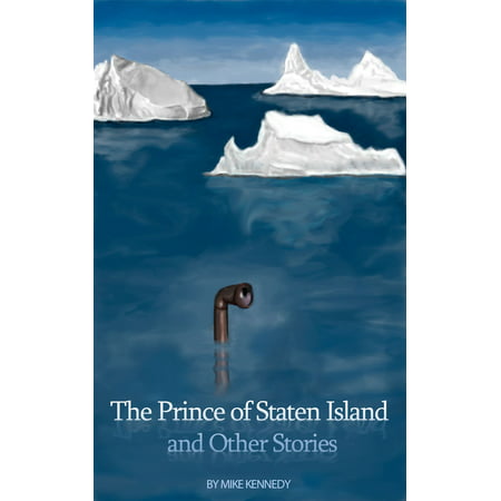 The Prince of Staten Island and Other Stories -
