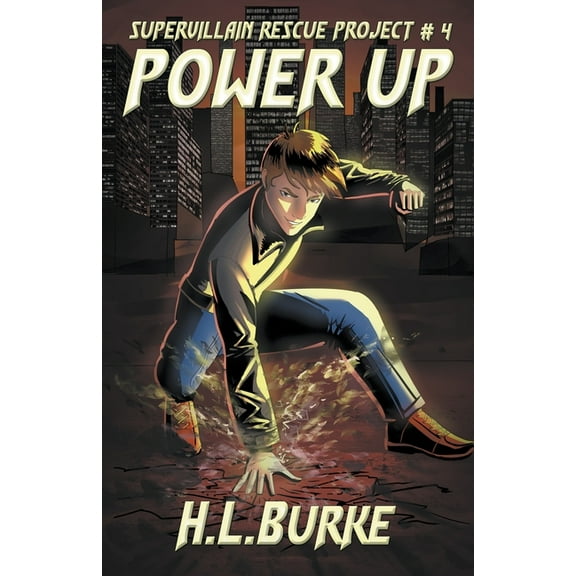 Supervillain Rescue Project Power Up, Book 4, (Paperback)