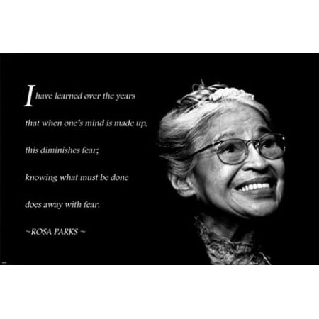 Poster Fear Factory - Civil Rights Rosa Parks Motivational Poster 24X36 Do Away With Fear Quote