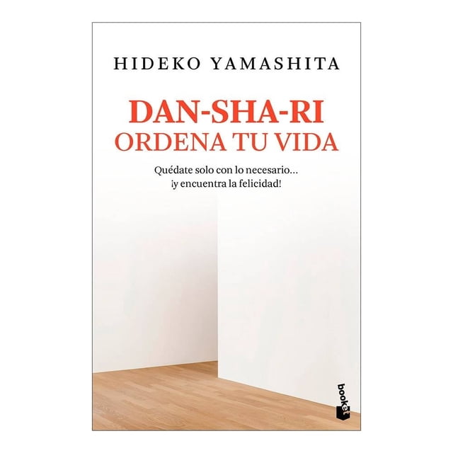 Dan-sha-ri: ordena tu vida Booket Paidós Hideko Yamashita