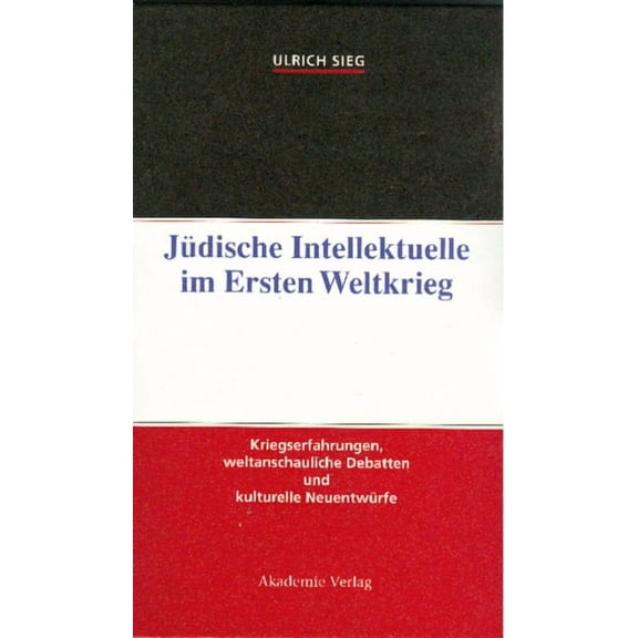 Jüdische Intellektuelle im Ersten Weltkrieg, (Hardcover)