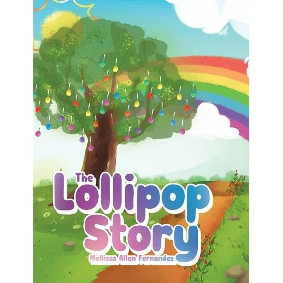 The Lollipop Story, (Hardcover)