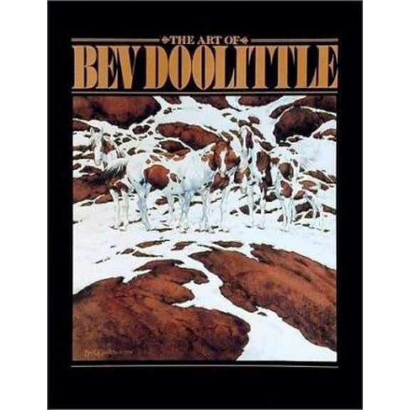 Pre-Owned The Art of Bev Doolittle (Hardcover) 0867130083 9780867130089