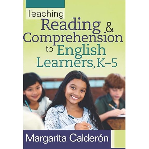 Pre-Owned Teaching Reading & Comprehension to English Learners, K-5 (Paperback) 1935542036 9781935542032