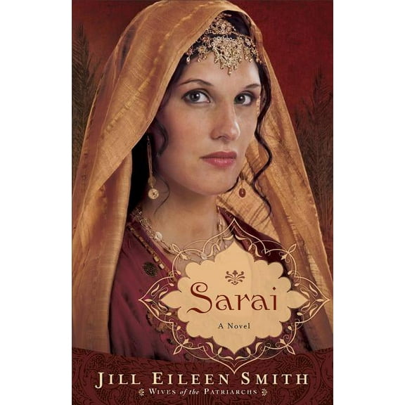 Wives of the Patriarchs Sarai, Book 1, (Paperback)