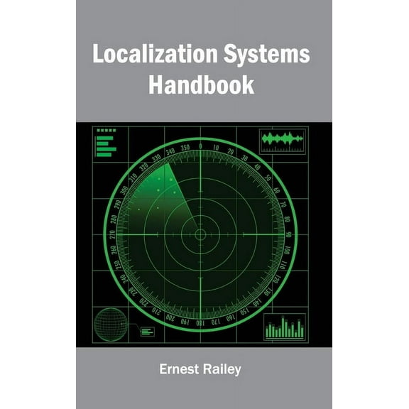 Localization Systems Handbook, (Hardcover)