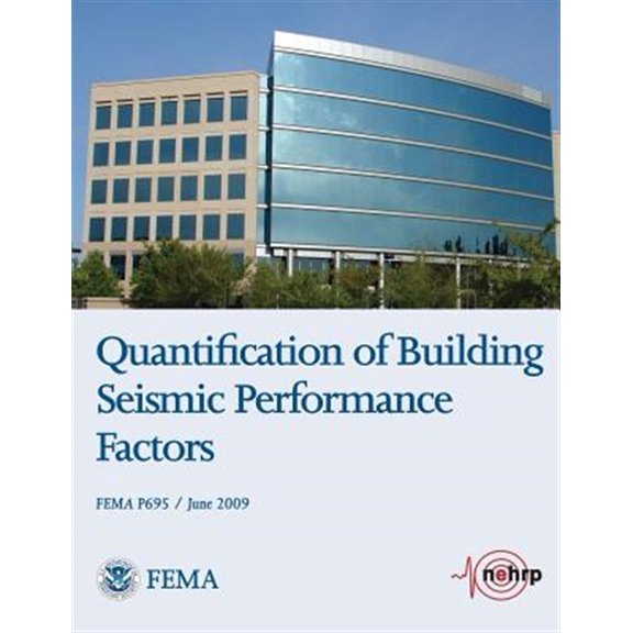 Pre-Owned Quantification of Building Seismic Performance Factors (Fema P695 / June 2009)