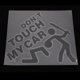 thumbnail image 2 of Don' My Car Sticker Vinilo Calcomanía Ventana Coche Camión Laptop Negro Sunnimix Pegatinas gráficas para parachoques de la ventana, 2 of 8