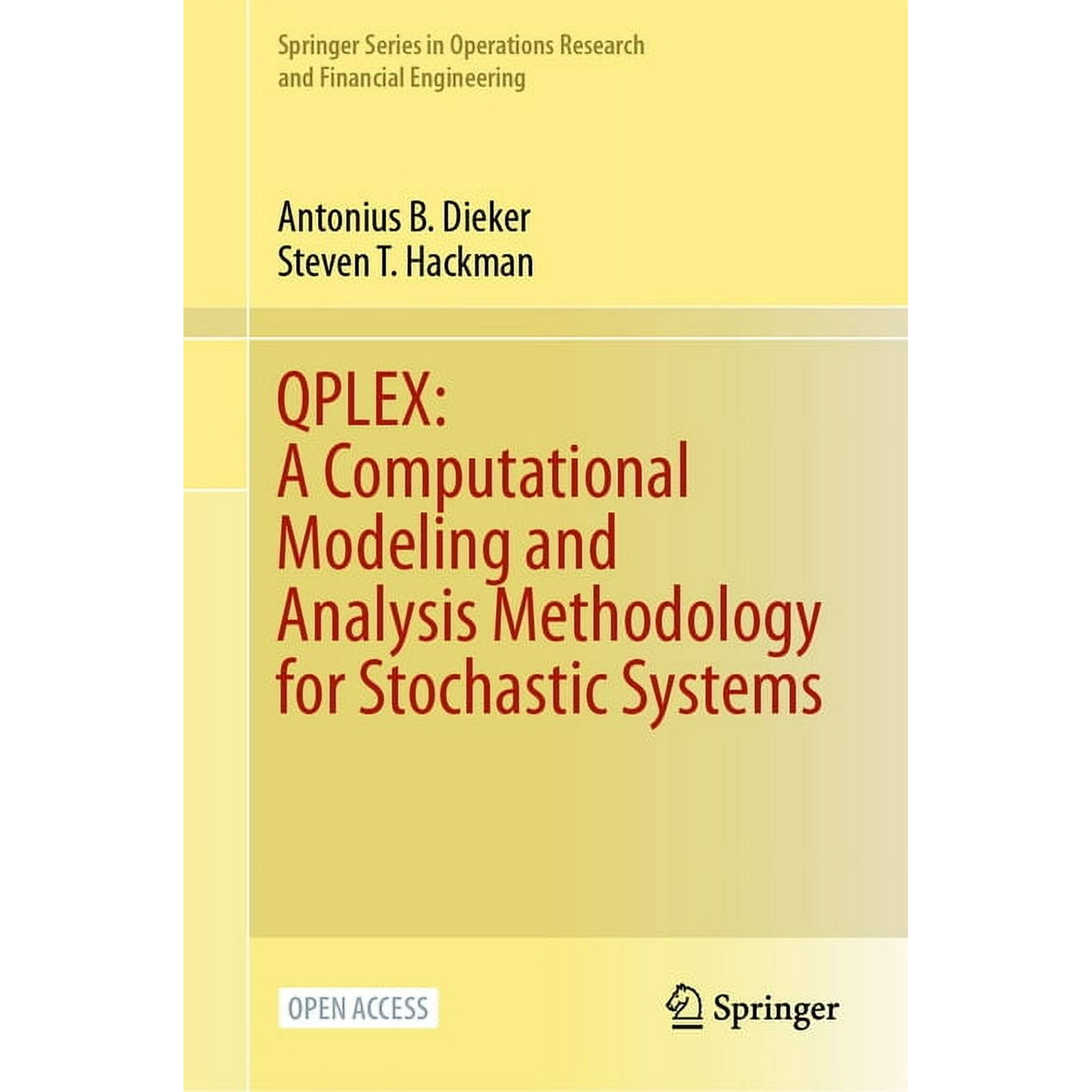 Springer Operations Research and Financi Qplex: A Computational Modeling and Analysis Methodology for Stochastic Systems (Hardcover)