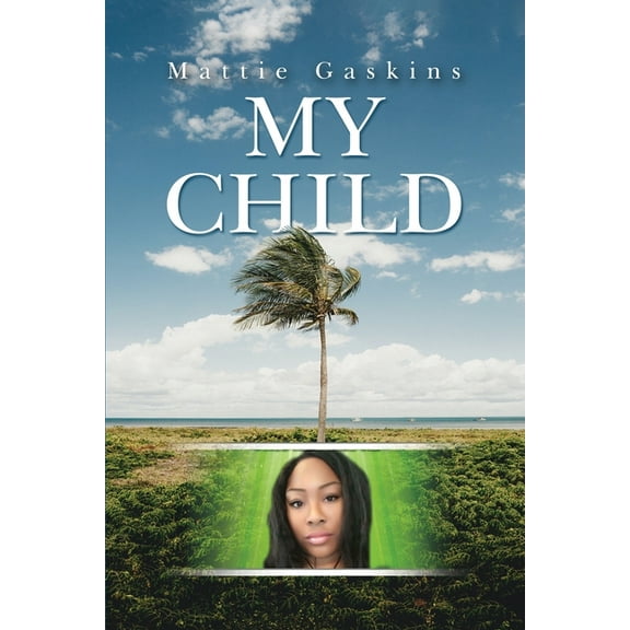 My Child, (Paperback)