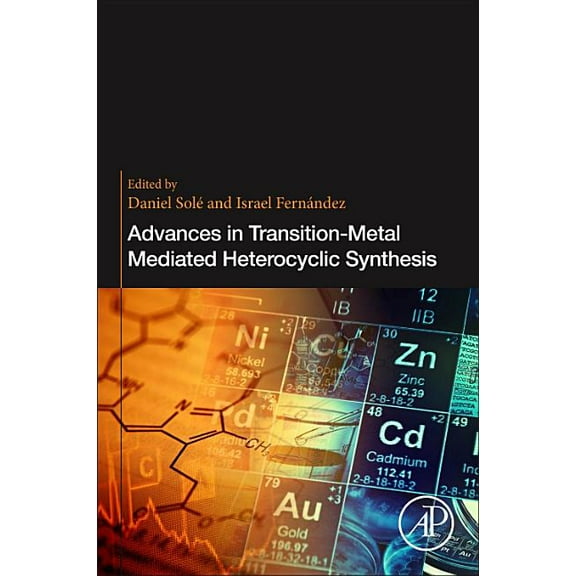 Advances in Transition-Metal Mediated Heterocyclic Synthesis, (Paperback)