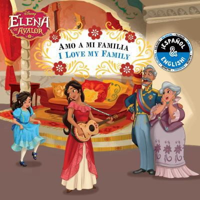 Pre-Owned I Love My Family / Amo a Mi Familia (English-Spanish) (Disney Elena of Avalor) (Board book) 1499807910 9781499807912