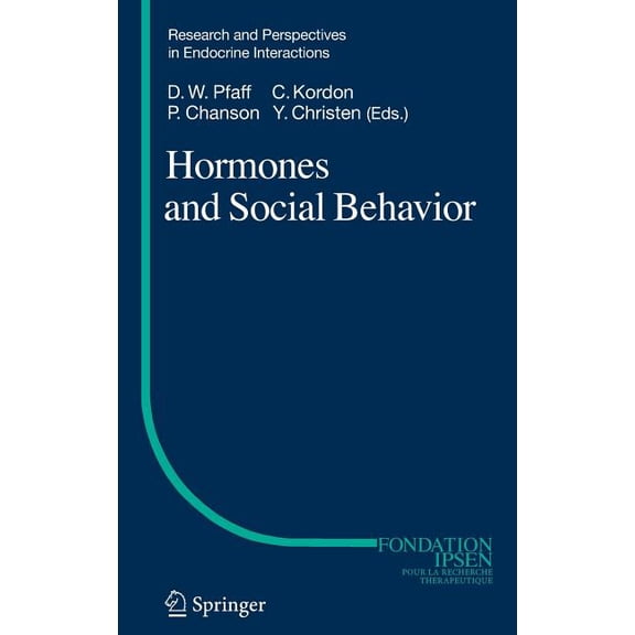 Research and Perspectives in Endocrine I Hormones and Social Behavior, (Hardcover)