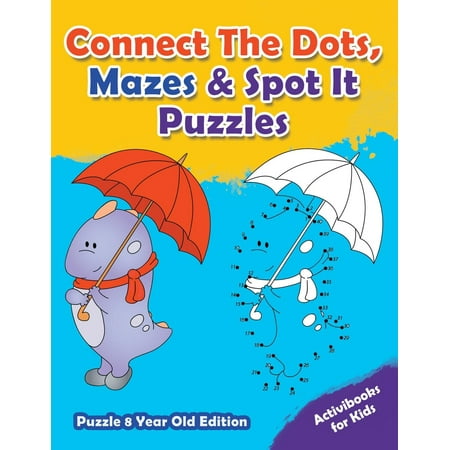 Connect the Dots, Mazes & Spot It Puzzles - Puzzle 8 Year Old (Best Pet For An 8 Year Old)