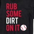 thumbnail image 3 of Instant Message - Rub Some Dirt On It - Men's Short Sleeve Graphic T-Shirt, 3 of 6