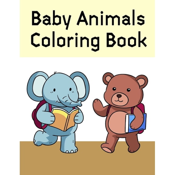 Baby Animals Coloring Book: Funny Image age 2-5, special Christmas design Art Animal Paperback 1707171041 9781707171040 J.K. Mimo