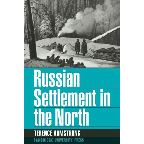 Russian Settlement in the North, (Paperback)