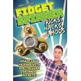 thumbnail image 2 of Fidget Spinner Tricks, Hacks & Mods : Amaze Your Friends with Spectacular Spinner Secrets! (Hardcover), 2 of 3