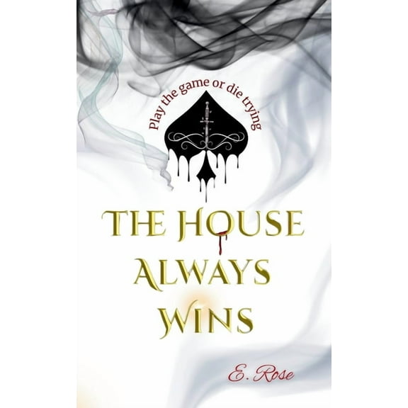 The House Always Wins, (Paperback)